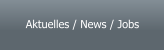 Aktuelles / News / Jobs